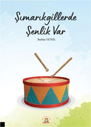 Şımarıkgillerde Şenlik Var  Frontansicht 1