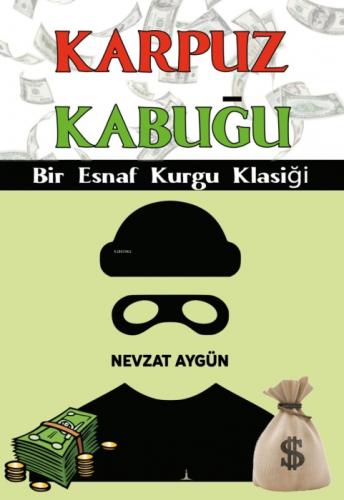 Karpuz Kabuğu;Bir Esnaf Kurgu Klasiği  Frontansicht 1