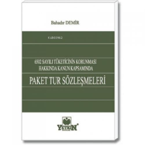 Paket Tur Sözleşmeleri;6502 Sayılı Tüketicinin Korunması Hakkında Kanun Kapsamında  Frontansicht 1