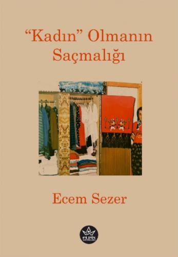 'Kadın' Olmanın Saçmalığı  Frontansicht 1