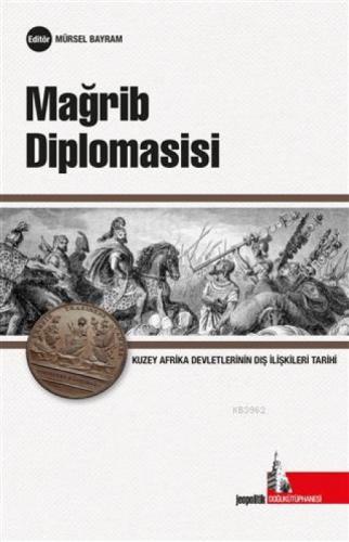 Mağrib Diplomasisi  Frontansicht 1