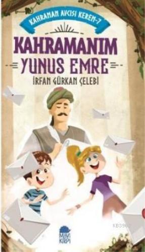 Kahramanım Yunus Emre - Kahraman Avcısı Kerem 7  Frontansicht 1