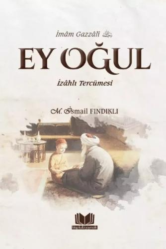 Ey Oğul - İzahlı Tercümesi  Frontansicht 1