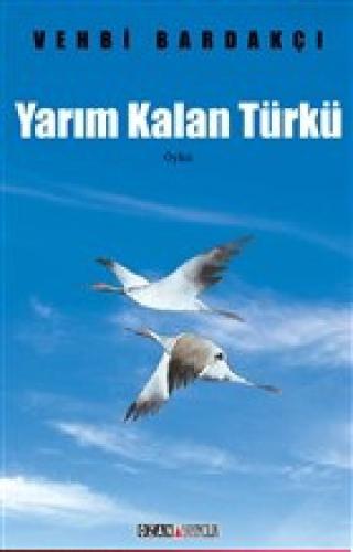 Yarım Kalan Türkü  Frontansicht 1