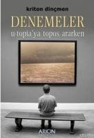 Denemeler; U-topıa'ya Topos Ararken  Frontansicht 1