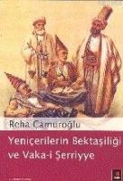 Yeniçerilerin Bektaşiliği ve Vaka-i Şerriye  Frontansicht 1