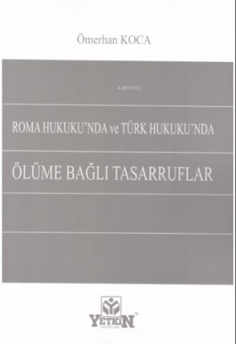 Roma Hukuku'nda ve Türk Hukuku'nda Ölüme Bağlı Tasarruflar  Frontansicht 1