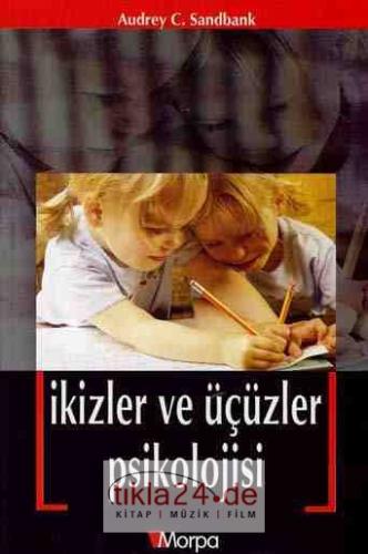 İkizler ve Üçüzler Psikolojisi  Frontansicht 1