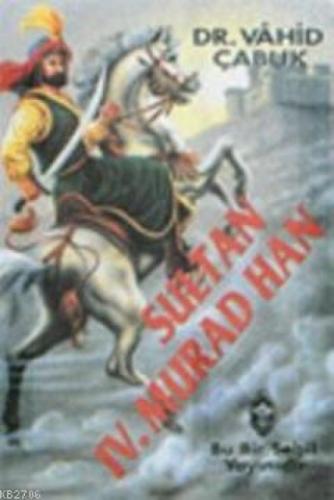 Sultan IV. Murad Han  Frontansicht 1
