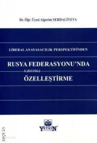 Rusya Federasyonu'nda Özelleştirme;Liberal Anayasalcılık Perspektifinden  Frontansicht 1