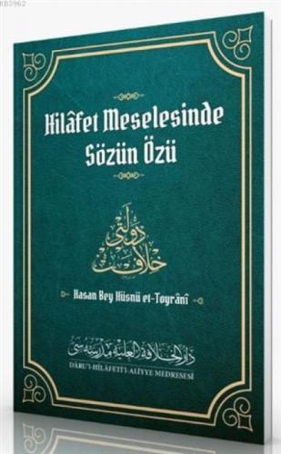 Hilafet Meselesinde Sözün Özü  Frontansicht 1