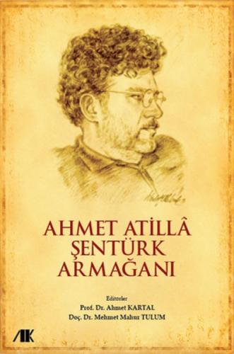 Ahmet Atilla Şentürk Armağanı  Frontansicht 1