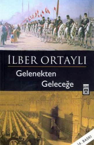 Gelenekten Geleceğe  Frontansicht 1