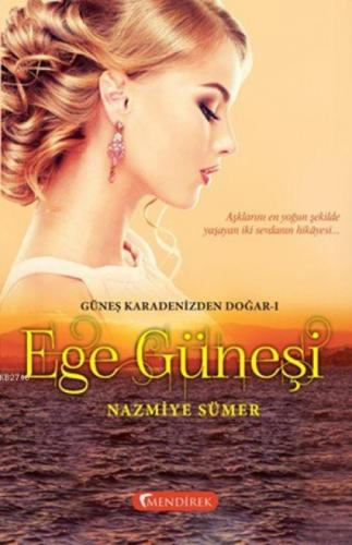 Ege Güneşi - Güneş Karadeniz'den Doğar 1  Frontansicht 1