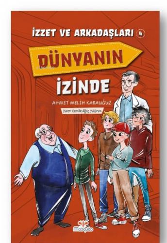 İzzet Ve Arkadaşları Dünyanın İzinde Yazarı  Frontansicht 1