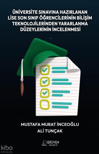 Üniversite Sınavına Hazırlanan Lise Son Sınıf Öğrencilerinin Bilişim Teknolojilerinden Yararlanma  Düzeylerinin İncelenmesi  Frontansicht 1