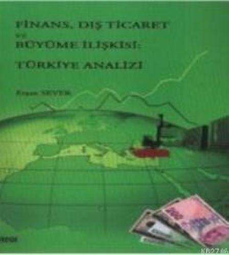 Finans Dış Ticaret ve Büyüme İlişkisi Türkiye Analizi  Frontansicht 1