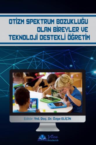 Otizm Spektrum Bozukluğu Olan Bireyler ve Teknoloji Destekli Öğretim  Frontansicht 1