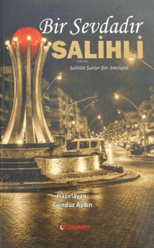 Bir Sevdadır Salihli;Salihlili Şairler Şiir Antolojisi  Frontansicht 1