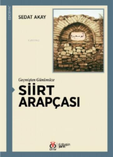 Geçmişten Günümüze Siirt Arapçası  Frontansicht 1
