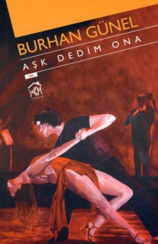 Aşk Dedim Ona  Frontansicht 1