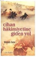 Cihan Hakimiyetine Giden Yol  Frontansicht 1