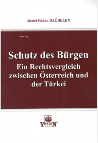 Schutz des Bürgen Ein Rechtsvergleich zwischen Österreich und der Türkei  Frontansicht 1