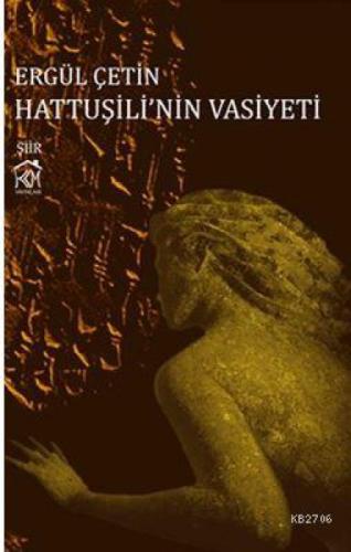 Hattuşili'nin Vasiyeti  Frontansicht 1