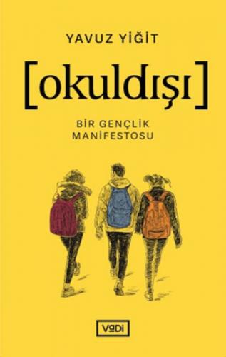 Okuldışı;Bir Gençlik Manifestosu  Frontansicht 1