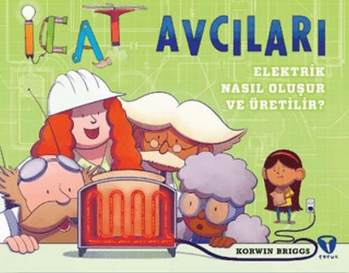 İcat Avcıları - Elektrik Nasıl Oluşur ve Üretilir?  Frontansicht 1