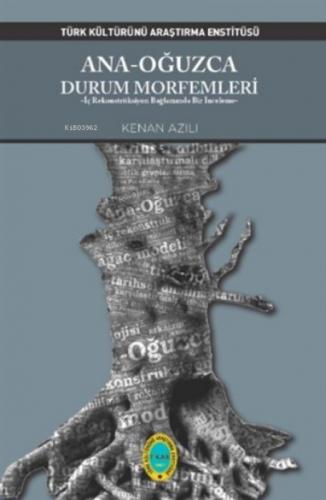 Ana - Oğuzca Durum Morfemleri;İç Rekonstrüksiyon Bağlamında Bir İnceleme  Frontansicht 1