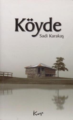 Köyde  Frontansicht 1