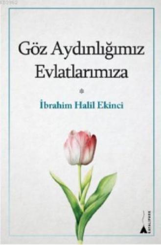 Göz Aydınlığımız Evlatlarımıza  Frontansicht 1