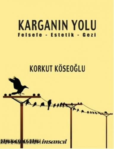 Karganın Yolu  Frontansicht 1