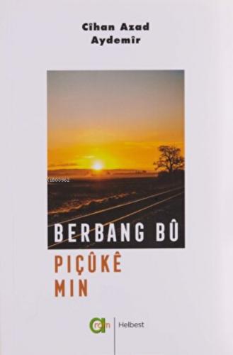 Berbang Bu Piçuke Min  Frontansicht 1