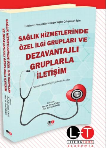 Sağlık Hizmetlerinde Özel İlgi Grupları ve Dezavantajlı Gruplarla İletişim ;Sağlık Profesyonelleri İçin Pratik Rehber  Frontansicht 1