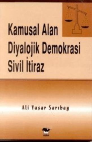 Kamusal Alan Diyalojik Demokrasi Sivil İtiraz  Frontansicht 1