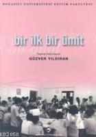 Bir İlk Bir Ümit  Frontansicht 1