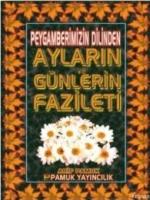 Peygamberimizin Dilinden Ayların ve Günlerin Fazileti  Frontansicht 1