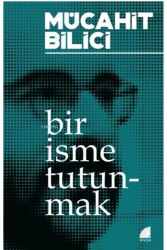 Bir İsme Tutunmak  Frontansicht 1