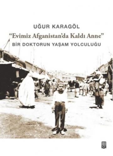 Evimiz Afganistan'da Kaldı  Frontansicht 1