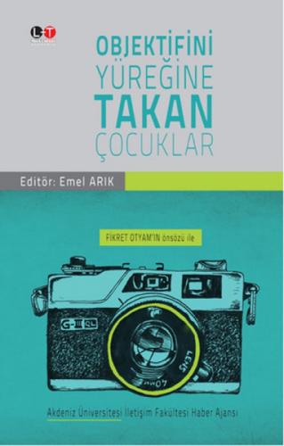 Objektifini Yüreğine Takan Çocuklar  Frontansicht 1