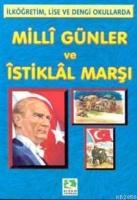 Milli Günler ve İstiklal Marşı  Frontansicht 1