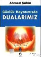 GÜNLÜK HAYATIMIZDA; DUALARIMIZ  Frontansicht 1