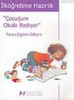 İlköğretime Hazırlık| "çocuğum Okula Başlıyor"  Frontansicht 1