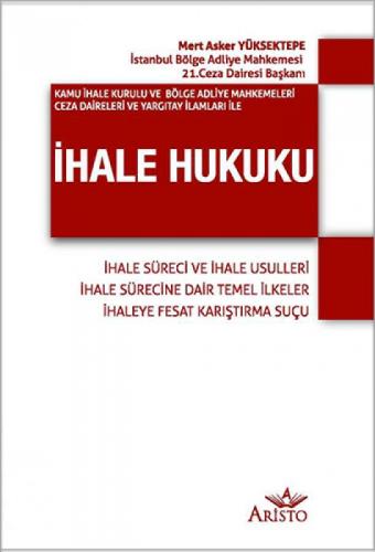 Kamu İhale Kurulu ve Bölge Adliye Mahkemeleri Ceza Daireleri ve Yargıtay İlamları İle İhale Hukuku  Frontansicht 1