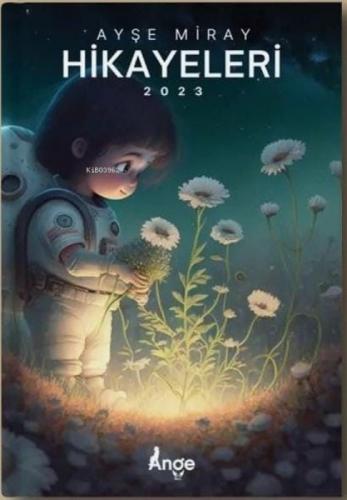 Ayşe Miray Hikayeleri 2023  Frontansicht 1