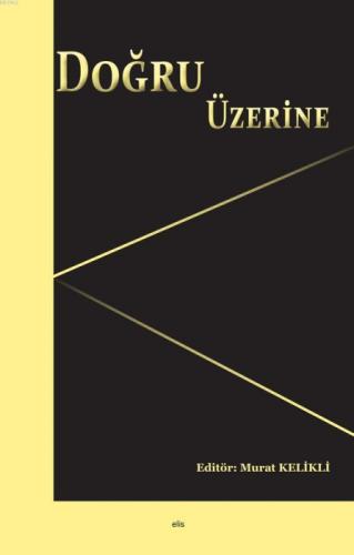 Doğru Üzerine  Frontansicht 1