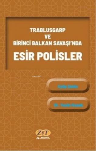Trablusgarp ve Birinci Balkan Savaşı'nda Esir Polisler  Frontansicht 1