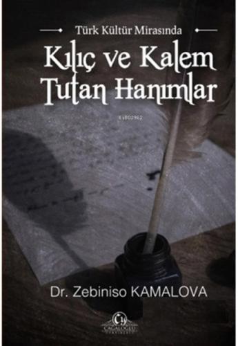Türk Kültür Mirasında Kılıç ve Kalem Tutan Hanımlar  Frontansicht 1